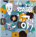 Kaspar Kaum Bonnén: Do you want a drink?